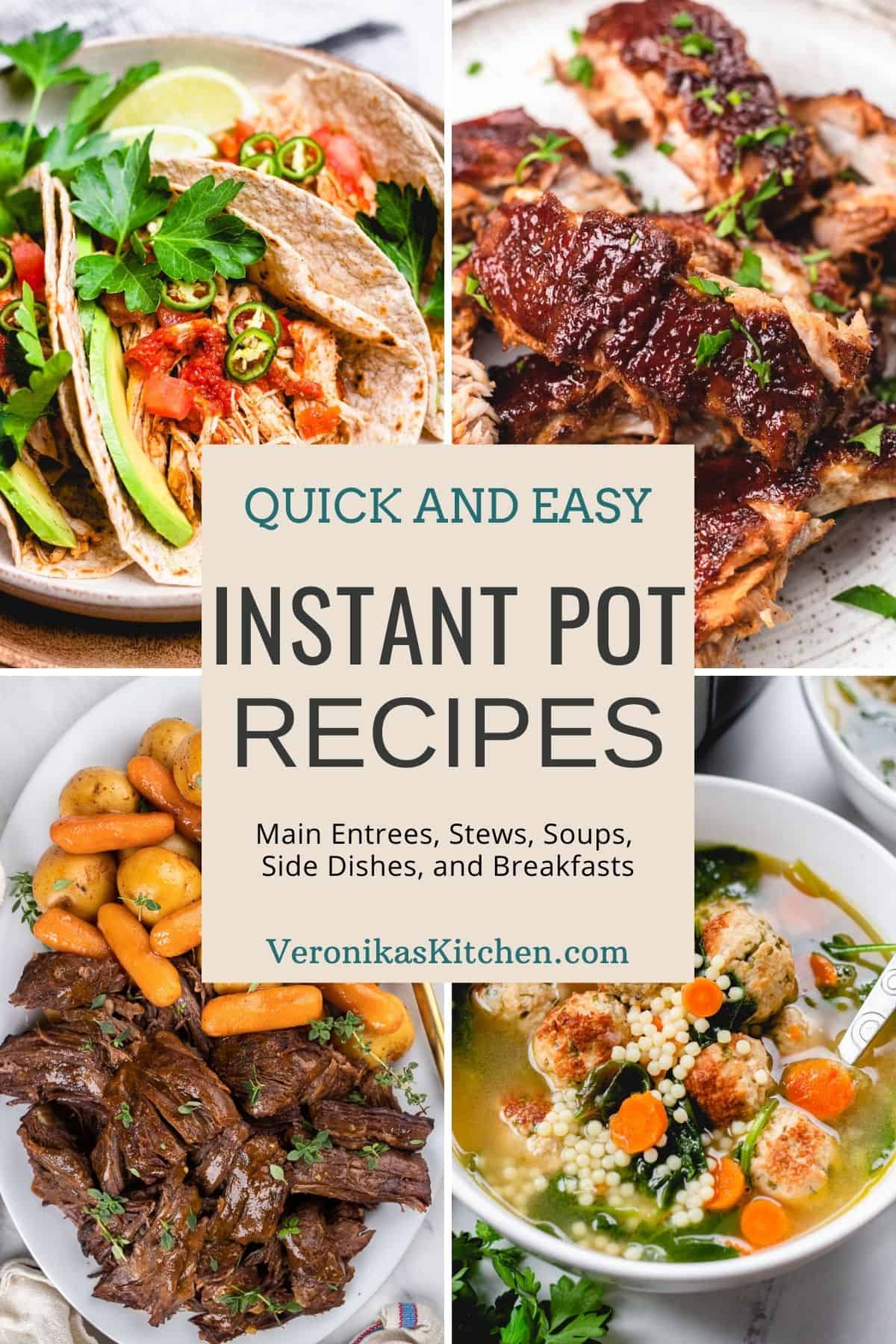 A collage of four Instant Pot recipes with text in the middle.